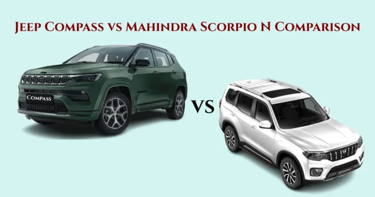 Jeep Compass vs Mahindra Scorpio N