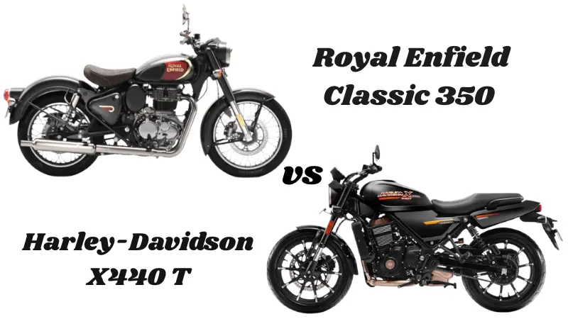 Harley-Davidson X440 T vs Royal Enfield Classic 350 