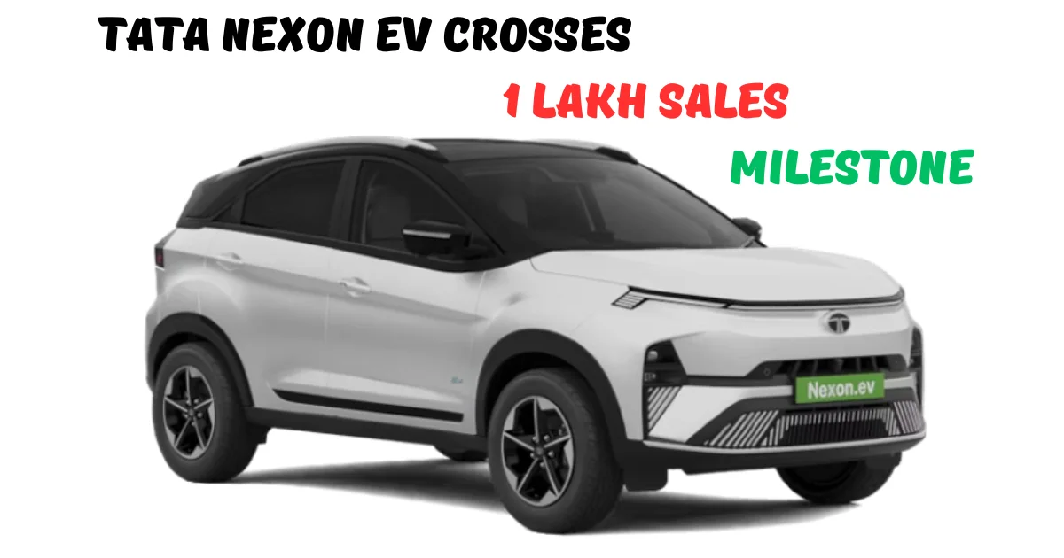 Tata Nexon EV Crosses 1 Lakh Sales Milestone