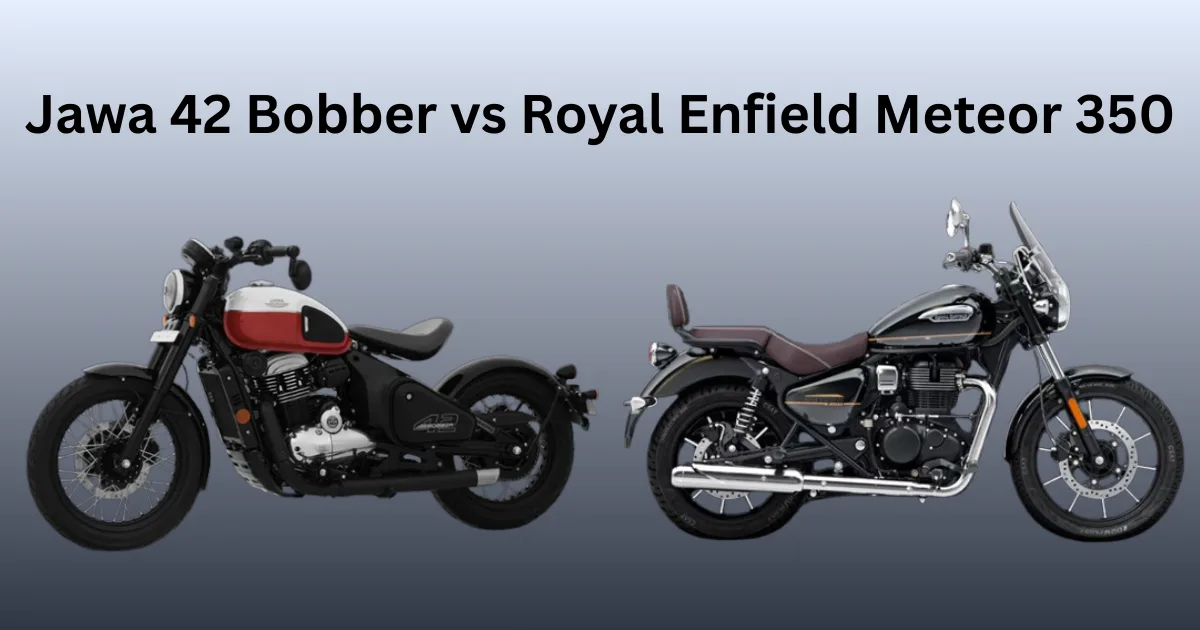 Jawa 42 Bobber vs Royal Enfield Meteor 350