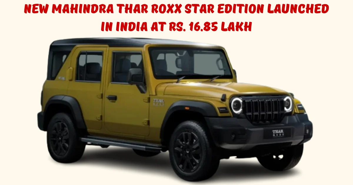 Mahindra Thar Roxx Star Edition
