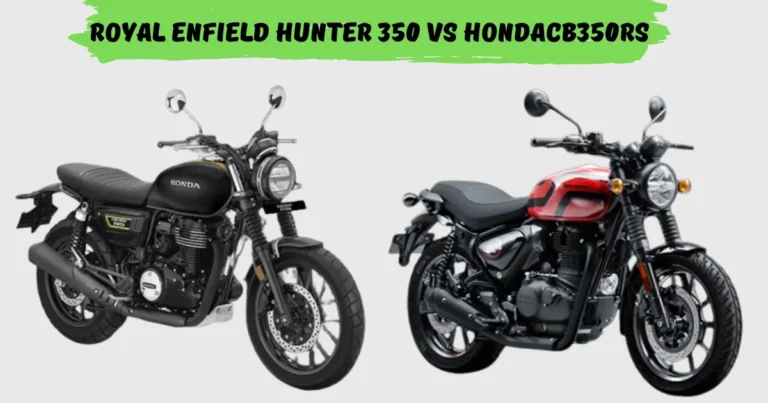 Royal Enfield Hunter 350 vs Honda CB350RS