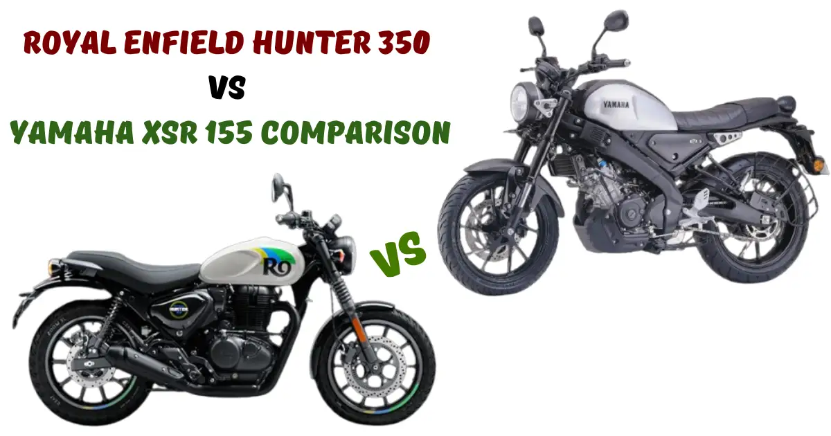 Royal Enfield Hunter 350 vs Yamaha XSR 155