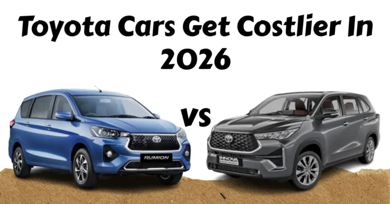 Toyota Cars Get Costlier In 2026