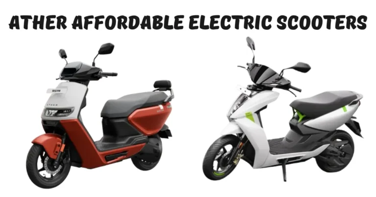 Ather Affordable Electric Scooters