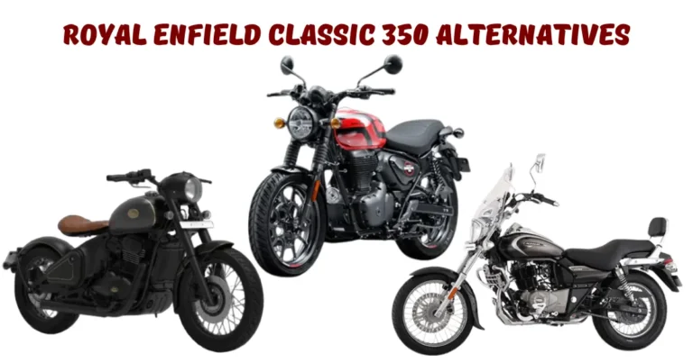Royal Enfield Classic 350 Alternatives