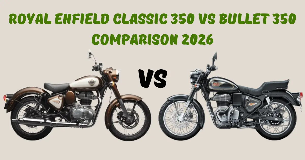 Royal Enfield Classic 350 vs Bullet 350