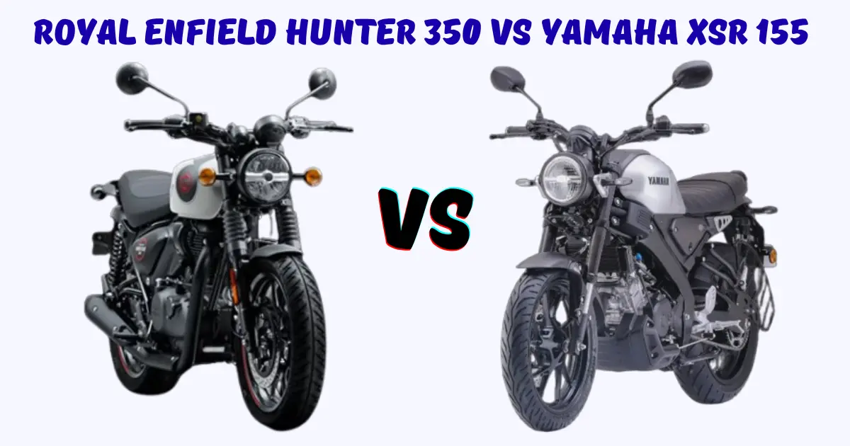 Royal Enfield Hunter 350 vs Yamaha XSR 155