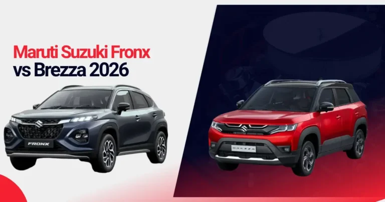Maruti Suzuki Fronx vs Brezza 2026