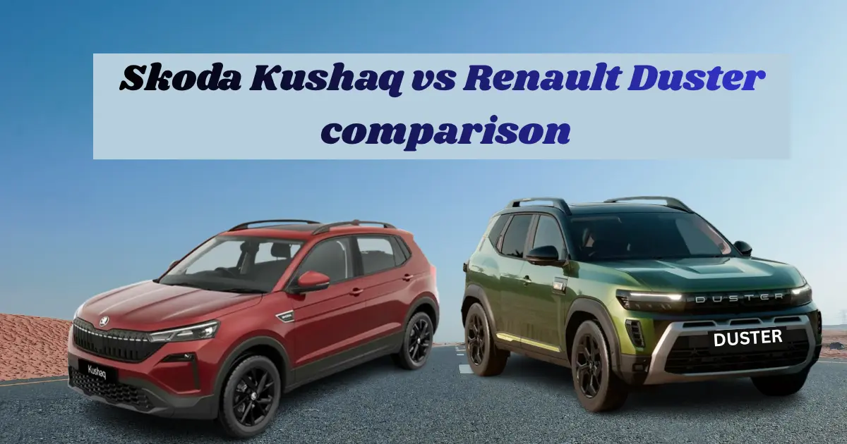Skoda Kushaq Facelift vs Renault Duster