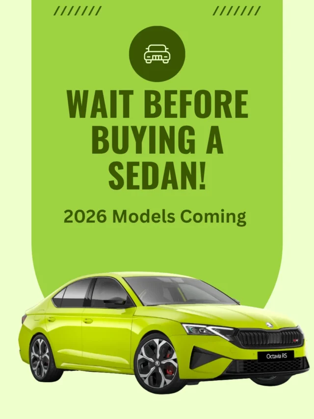 Wait Before You Buy a Sedan in 2026