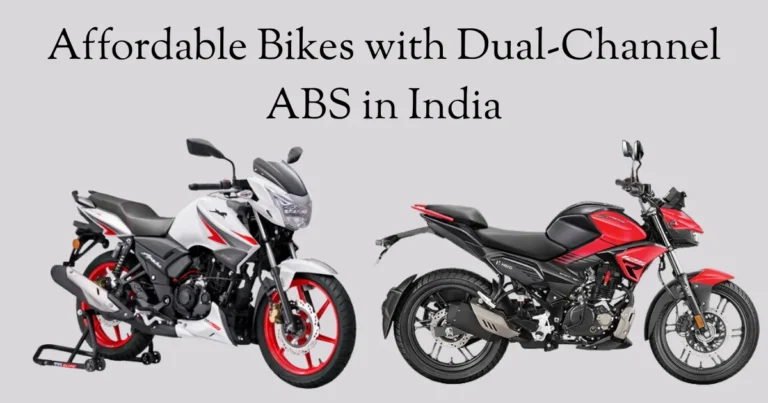 Affordable Bikes with Dual Channel ABS in India