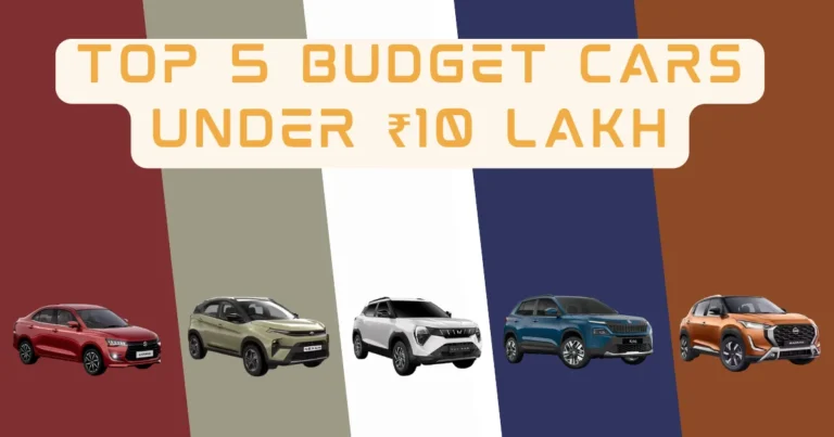 Top 5 Budget Cars Under ₹10 Lakh