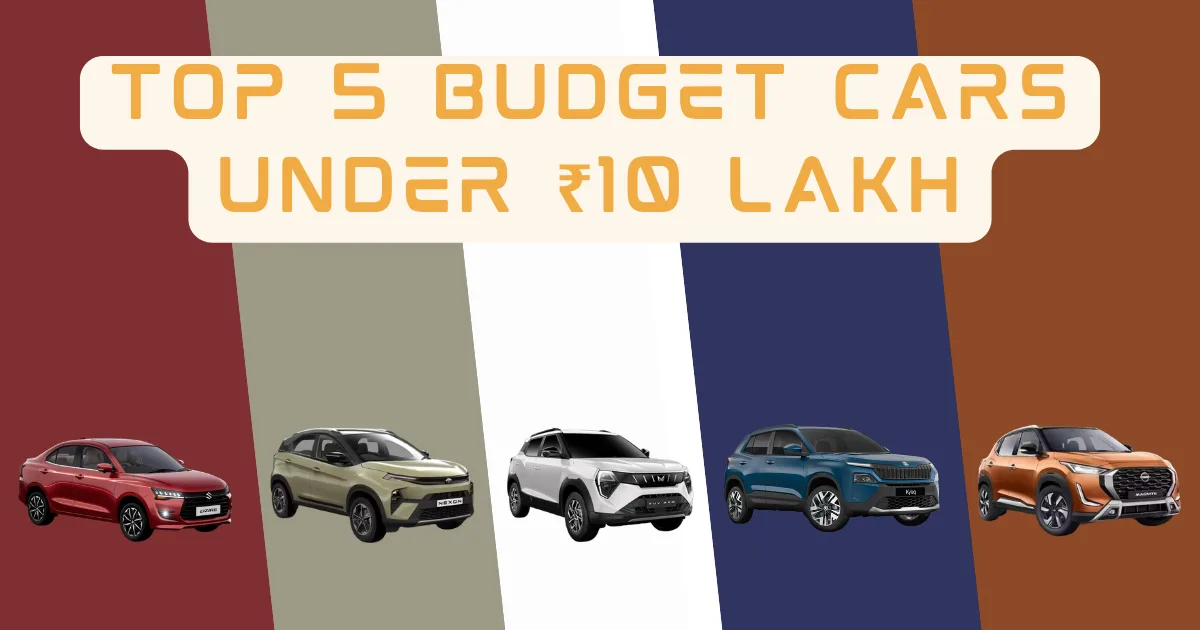 Top 5 Budget Cars Under ₹10 Lakh