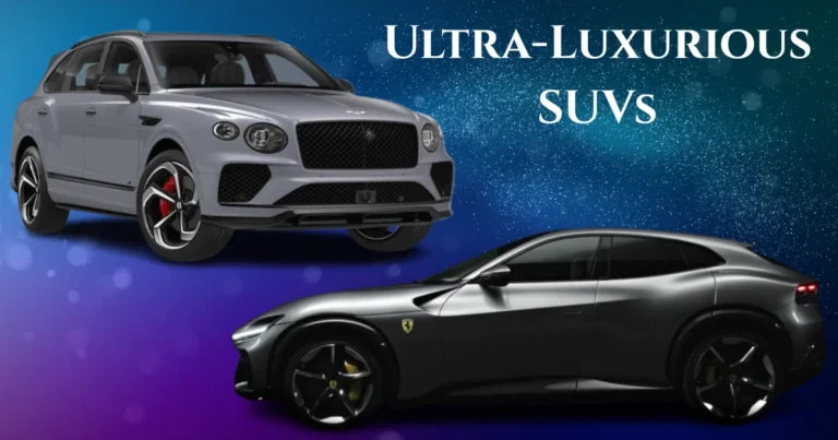 Ultra Luxury SUVs