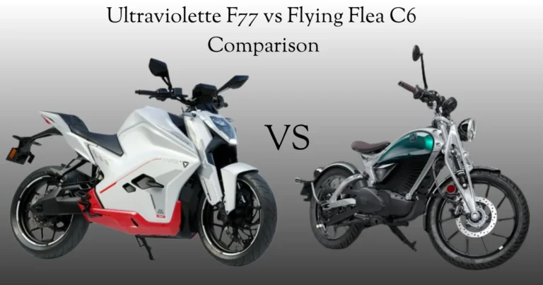 Ultraviolette F77 vs Royal Enfield Flying Flea C6