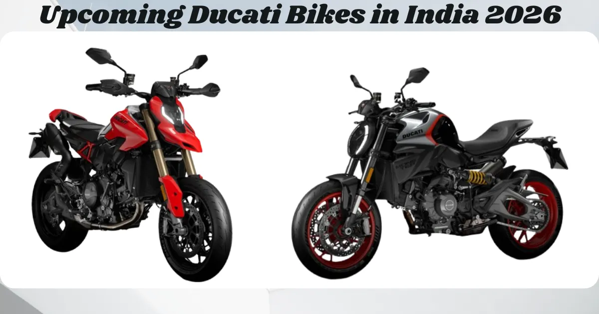 Upcoming Ducati Bikes in India 2026