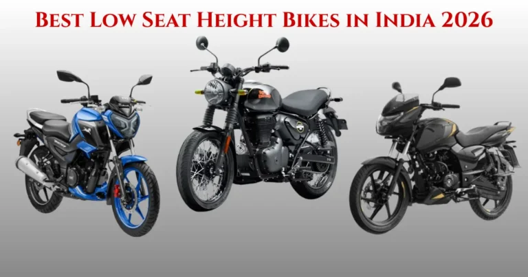 Best Low Seat Height Bikes in India 2026